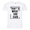 That's What She Said, Tak Powiedziała, Office, Koszulka, T-shirt